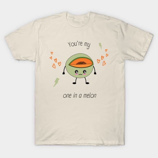 You are my one in a million T-Shirt by Pop on Elegance